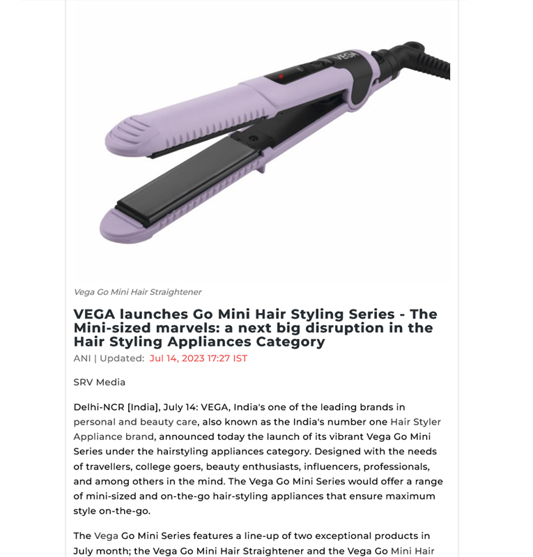 VEGA launches Go Mini Hair Styling Series - The Mini-sized marvels: a next big disruption in the Hair Styling Appliances Category