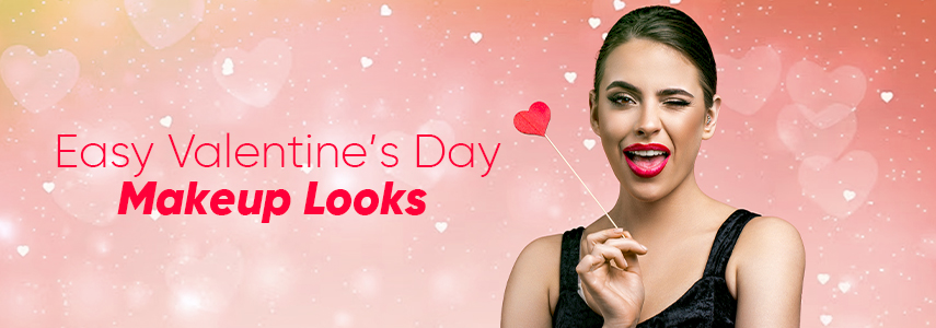 Last-Minute Valentine's Day Makeup Looks To Try With Vega 