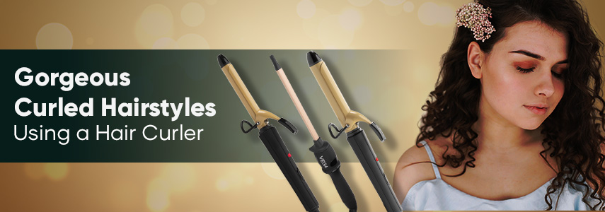 3 Different Hairstyles You Can Create with a Hair Curler