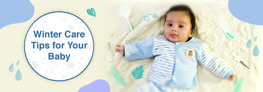 5 Tips to Keep Your Baby Comfortable in Winters