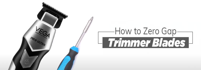 How to Zero Gap Trimmer Blades | Step-by-Step Guide