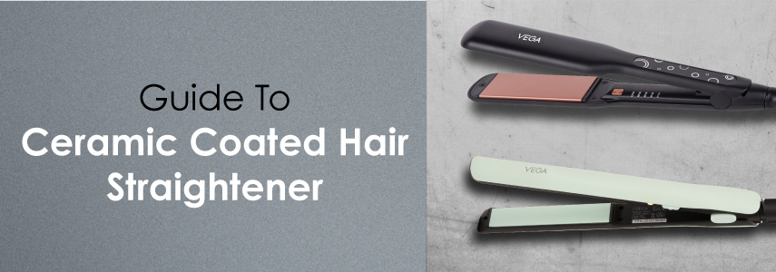 A Total Guide to Ceramic Coated Hair Straightener
