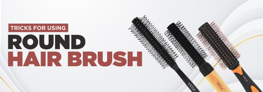 Tricks To Use Round Hair Brush For Voluminous and Curly Hair
