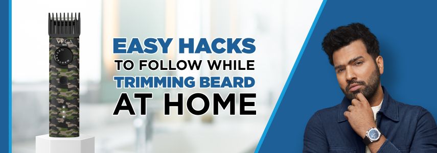 Easy Hacks to follow while Trimming Beard at Home