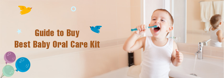 Buying Baby Oral Care Kit? Here's All You Should Know