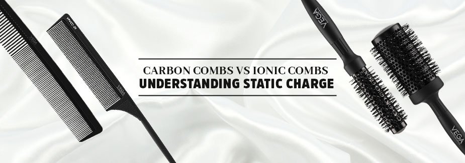 Carbon Combs vs Ionic Combs: Understanding Static Charge in Hair Styling