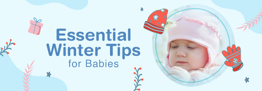 Care Tips for Your Little Ones During Winters 