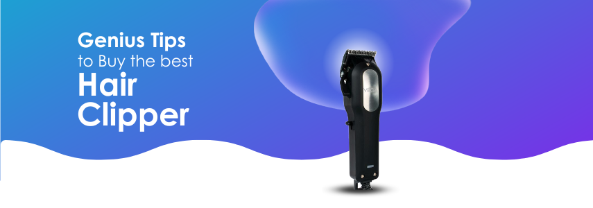 Genius Tips to Buy the Best Hair Clipper for At-Home Use