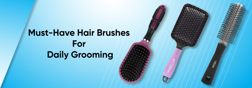 Must Have Hair Brushes for Everyday Grooming & Styling 
