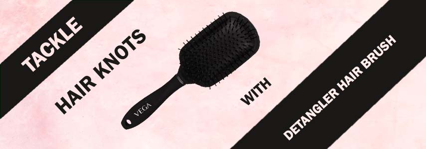 How to Tackle Hair Knots with Detangler Hair Brush?