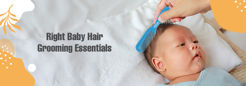 What is the Importance of Choosing Gentle Hair Grooming Baby Essentials