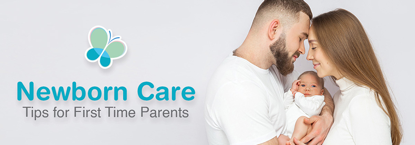 4 Basic Newborn Care Tips for First-Time Moms & Dads