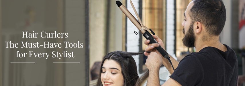 Why are Professional Hair Curlers a Must-Have for Every Stylist’s Toolkit