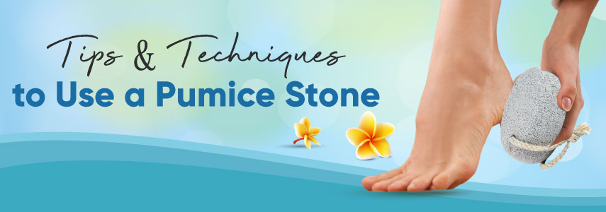 Quick Guide to Use a Pumice Stone on Feet at Home for Soft Feet