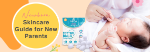 7-Day Newborn Skincare Routine Every New Parent Should Know