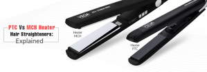 Vega Professional Explains: Difference Between PTC and MCH Heater in Hair Straighteners 