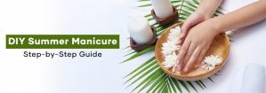 DIY Summer Manicure at Home: Easy Steps for Salon-Quality Nails