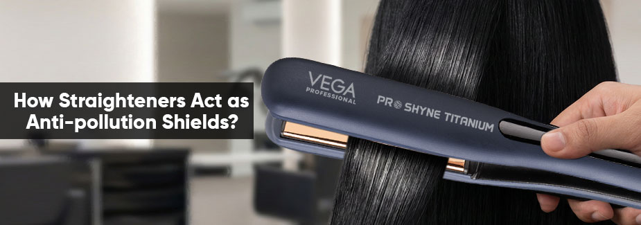 How Does a Straightener Act as an Anti-Pollution Shield for Hair