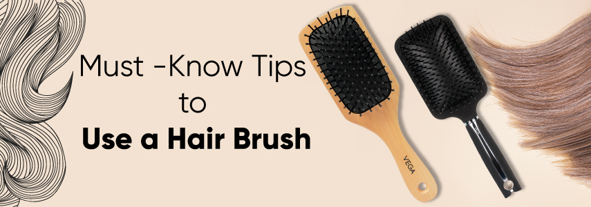 Must-Know Tips to Use a Hair Brush for Every Hair Type in a Right Way