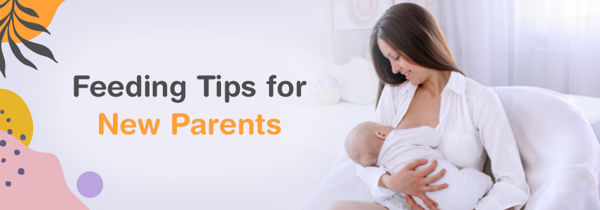 Tips for New Parents for Feeding Babies