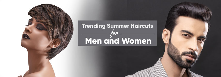 Trending Haircuts for Men and Women for Summers