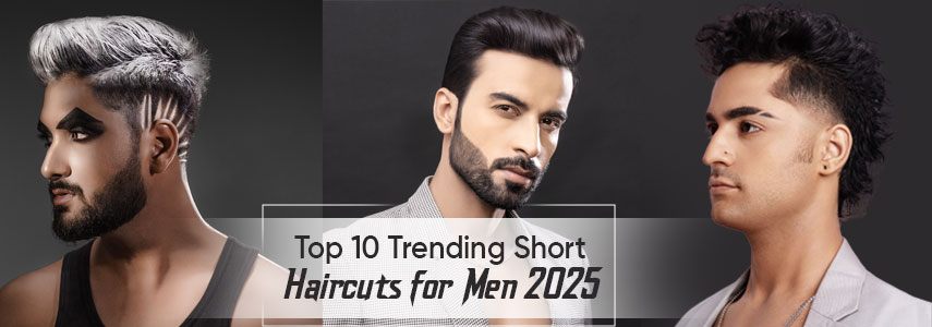 Top 10 Trending Short Haircuts for Men 2025