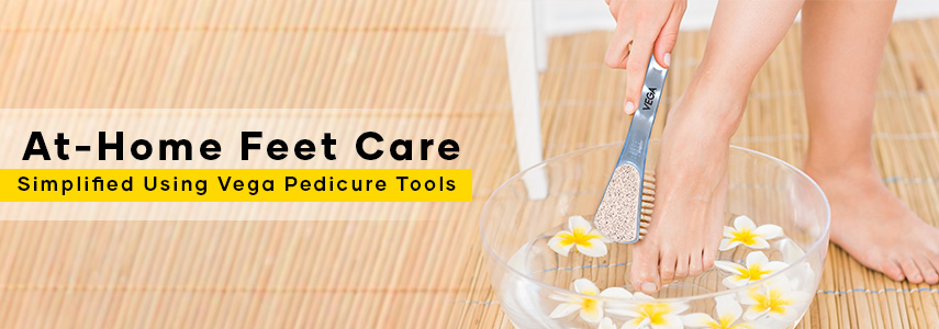 At-Home Feet Care Simplified Using Vega Pedicure Tools