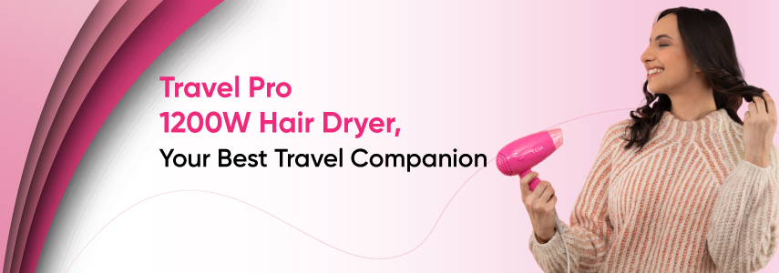 Hair Dryer - VEGA Blog - Your Go-To Partner in Styling, Beauty and Care