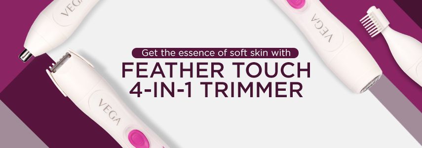GET THE ESSENCE OF SOFT SKIN WITH FEATHER TOUCH 4- IN -1 TRIMMER