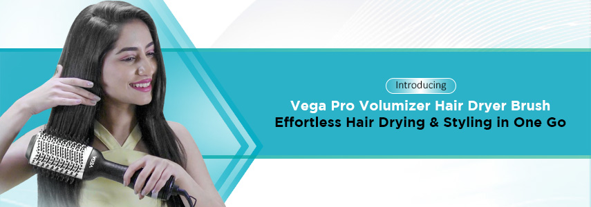 An Introduction to Vega Pro Volumizer Hair Dryer Brush – All in One Hair Drying and Styling 