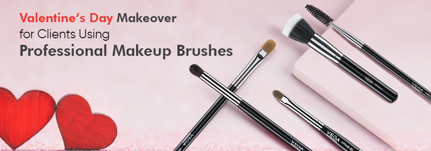 Valentine’s Day Makeover for Clients Using Vega Professional Makeup Brushes