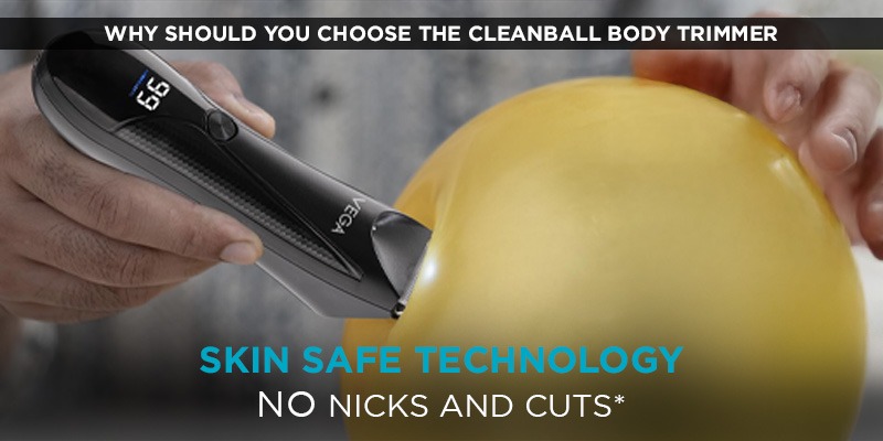 Benefits of Using Vega CleanBall Body Trimmer-1