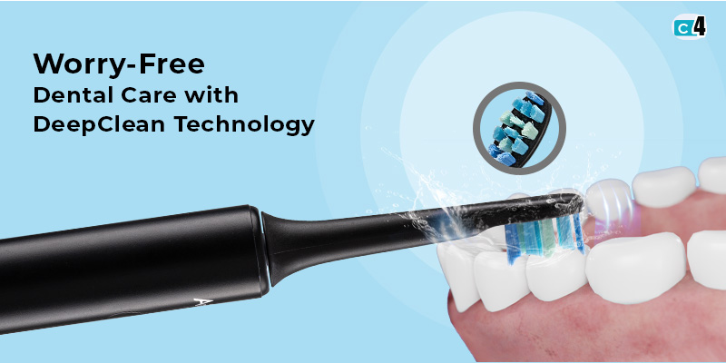 Dental Care with DeepClean Technology